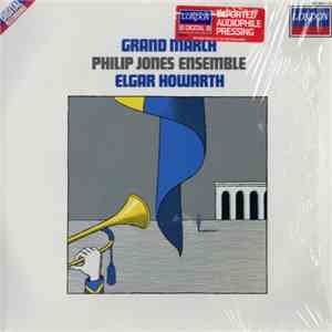 Philip Jones Ensemble, Elgar Howarth - Grand March download flac