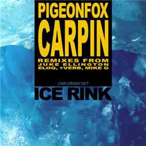 Pigeonfox - Carpin download flac
