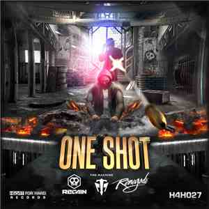 Regain & The Machine  Ft. MC Renegade  - One Shot download flac