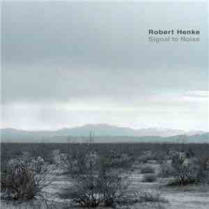 Robert Henke - Signal To Noise download flac