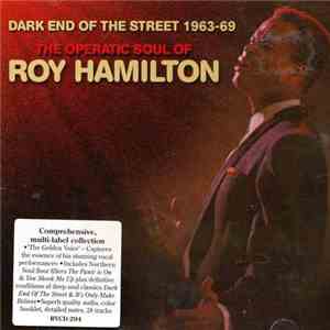 Roy Hamilton  - Dark End Of The Street 1963-69 The Operatic Soul Of Roy Hamilton download flac