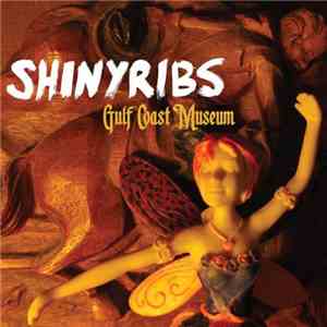 Shinyribs - Gulf Coast Museum download flac