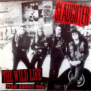 Slaughter - The Wild Life download flac