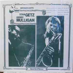 Stan Getz, Gerry Mulligan - Broadcasts download flac