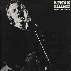 Steve Marriott - Packet Of Three download flac