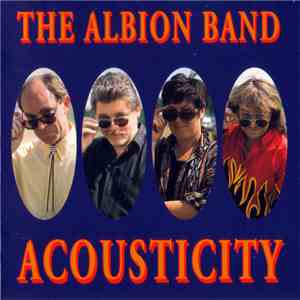 The Albion Band - Acousticity download flac