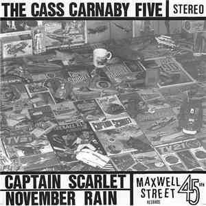 The Cass Carnaby Five  - Captain Scarlet / November Rain download flac