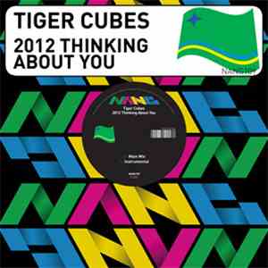 Tiger Cubes - 2012 Thinking About You download flac