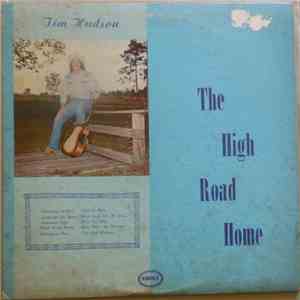 Tim Hudson  - The High Road Home download flac