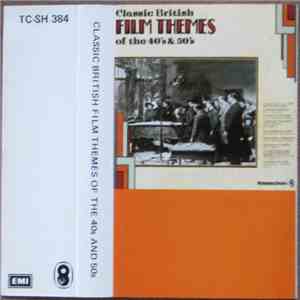Various - Classic British Film Themes Of The 40s & 50s download flac