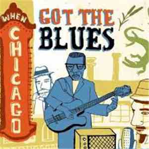 Various - When Chicago Got The Blues download flac