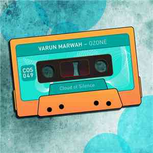 Varun Marwah - Ozone download flac