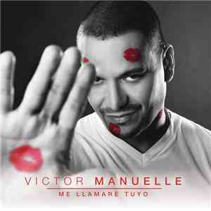 Victor Manuelle - Me Llamaré Tuyo download flac