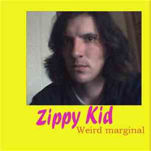 Zippy Kid - Weird Marginal download flac