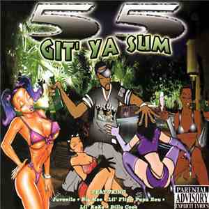 55 - Git' Ya' Sum download flac