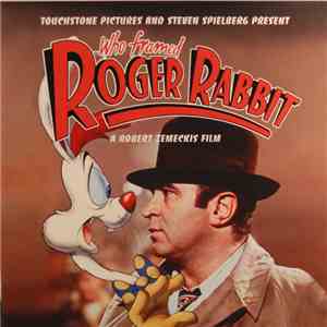 Alan Silvestri - Who Framed Roger Rabbit (Original Motion Picture Soundtrack) download flac