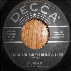 Bill Monroe & His Blue Grass Boys - The Little Girl And The Dreadful Snake / Memories Of Mother And Dad download flac