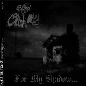 Blind Owl - For My Shadow... download flac