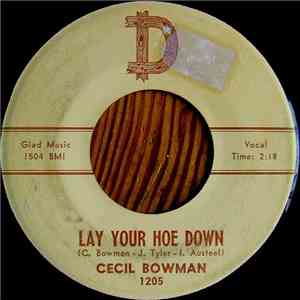 Cecil Bowman - Lay Your Hoe Down download flac
