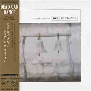 Dead Can Dance - Toward The Within download flac