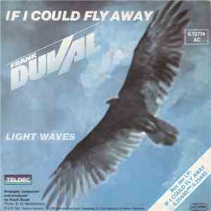Frank Duval - If I Could Fly Away download flac