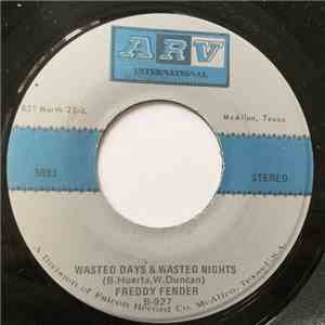 Freddy Fender - Pledging My Love / Wasted Days & Wasted Nights FLAC album