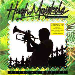 Hugh Masekela Featuring Jonathan Butler - African Breeze download flac