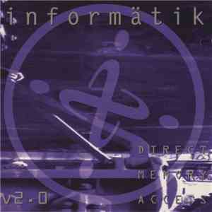 Informätik - Direct Memory Access V2.0 download flac