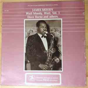 James Moody - Wail Moody, Wail, Vol. 3 download flac