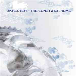 Jikkenteki - The Long Walk Home download flac