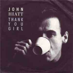 John Hiatt - Thank You Girl FLAC album