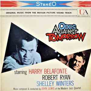 John Lewis  - Odds Against Tomorrow (Original Music From The Motion Picture Soundtrack) download flac
