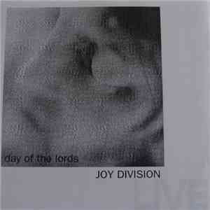 Joy Division - Day Of The Lords (Live In Paris) download flac