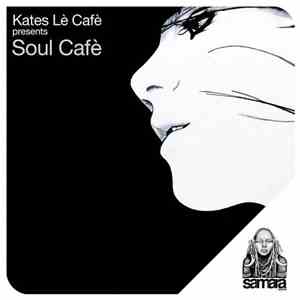 Kates Lè Kafè - Soul Cafè download flac