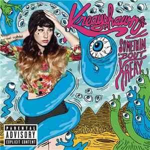 Kreayshawn - Somethin 'Bout Kreay download flac