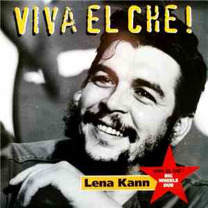 Lena Kann - Viva El Che ! download flac