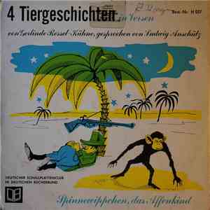 Ludwig Anschütz, Gerlinde Ressel-Kühne - 4 Tiergeschichten In Versen download flac