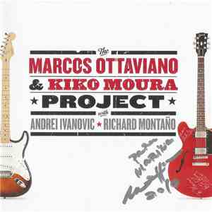 Marcos Ottaviano & Kiko Moura - Project download flac