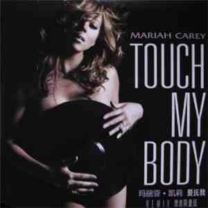 Mariah Carey - Touch My Body download flac