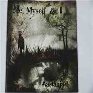 Me, Myself & I - Aastaajad download flac