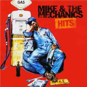 Mike & The Mechanics - Hits download flac