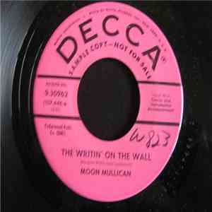 Moon Mullican - The Writin' On The Wall / Cush Cush Ky-Yay download flac