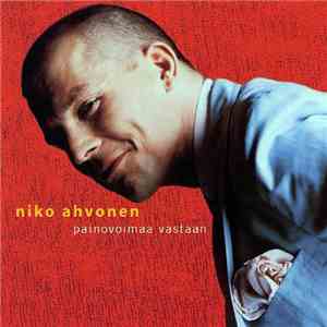 Niko Ahvonen - Painovoimaa Vastaan FLAC album