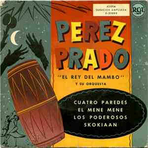 Perez Prado "El Rey Del Mambo" Y Su Orquesta - Los Poderosos download flac