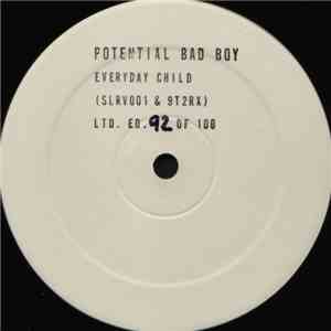 Potential Bad Boy - Everyday Child download flac