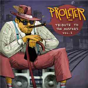 ProleteR - Tribute To The Masters Vol​. 2 download flac