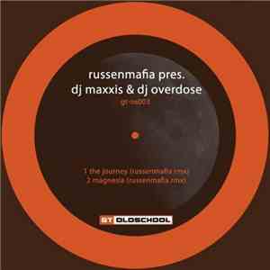 Russenmafia Pres. DJ Maxxis & DJ Overdose  - The Journey / Magnesia download flac