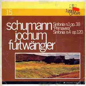 Schumann, Jochum, Furtwängler - Sinfonia N.1 Op. 38 "Primavera" / Sinfonia N.4 Op. 120 download flac