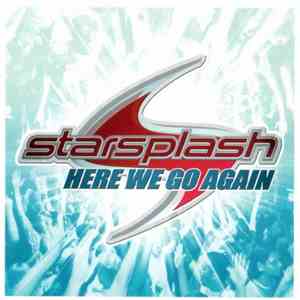 Starsplash - Here We Go Again download flac