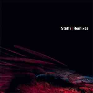 Steffi  - Remixes download flac